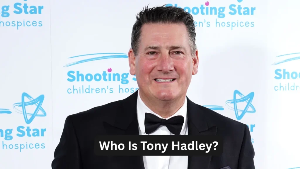 Who Is Tony Hadley?