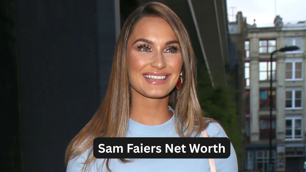 Sam Faiers Net Worth