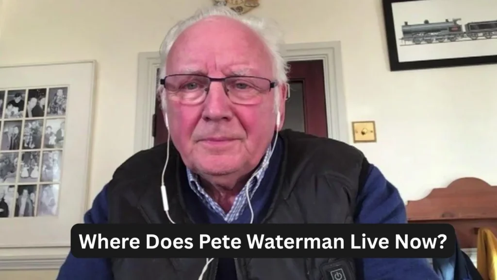 Where Does Pete Waterman Live Now?