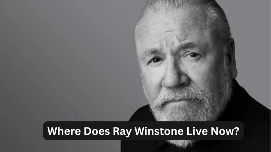 Where Does Ray Winstone Live Now?