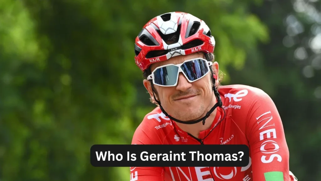 Who Is Geraint Thomas?