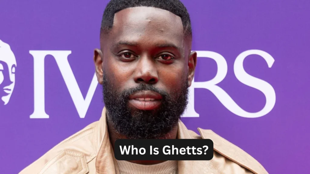 Who Is Ghetts?