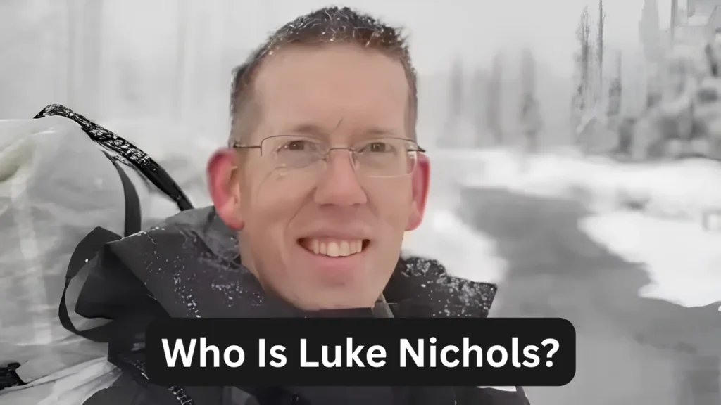 Who Is Luke Nichols?