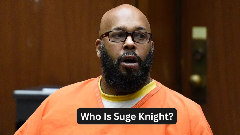 Who Is Suge Knight