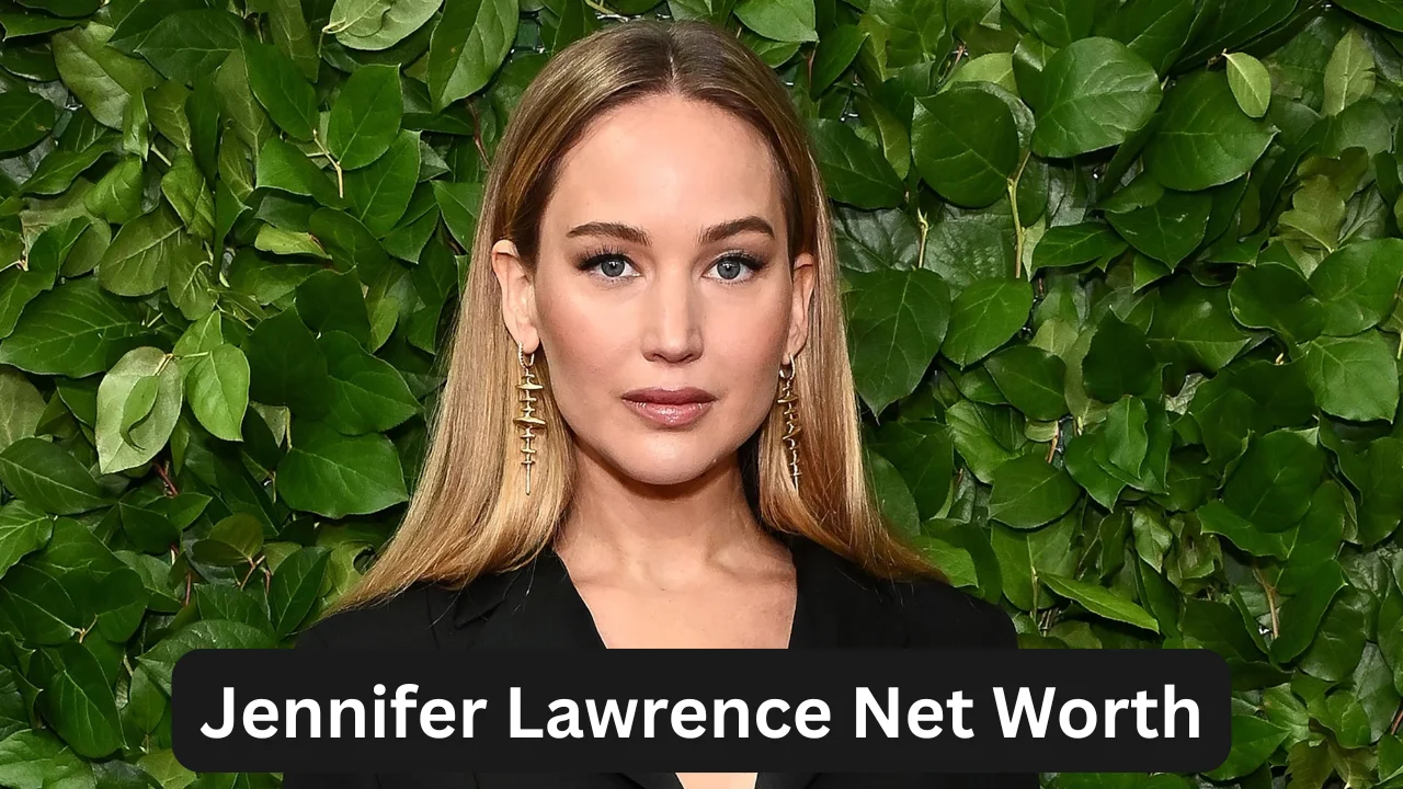 Jennifer Lawrence Net Worth