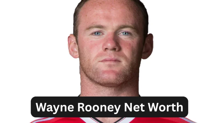 Wayne Rooney Net Worth
