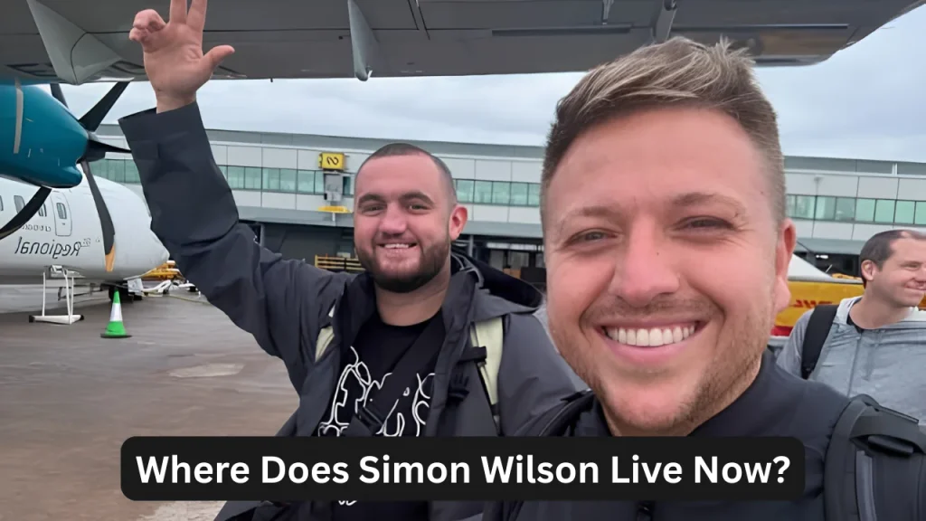 Where Does Simon Wilson Live Now?