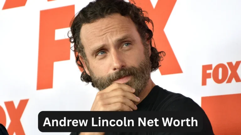 Andrew Lincoln Net Worth