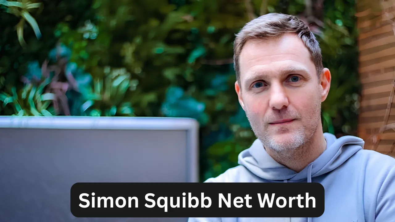 Simon Squibb Net Worth