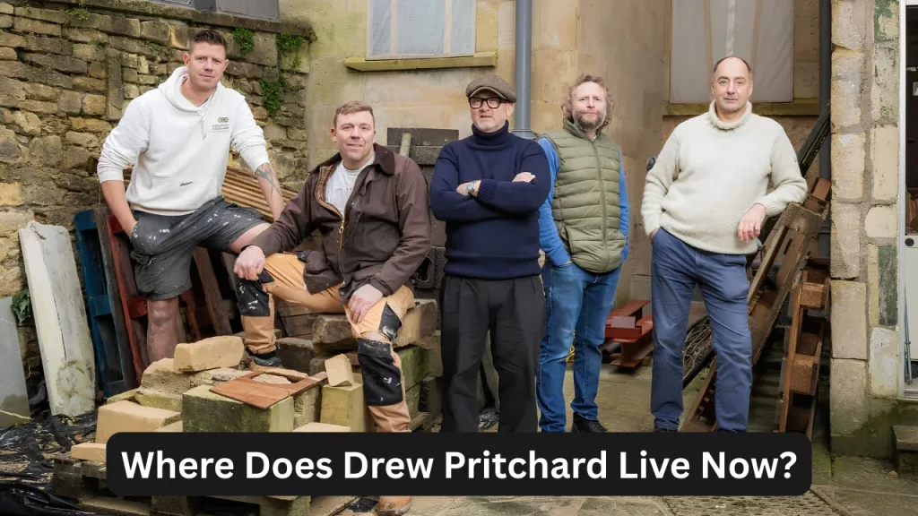 Where Does Drew Pritchard Live Now?