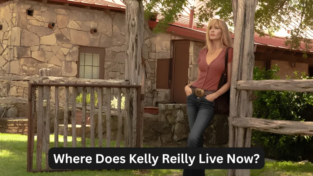 Where Does Kelly Reilly Live Now?