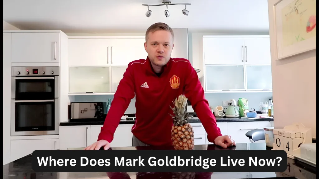 Where Does Mark Goldbridge Live Now?