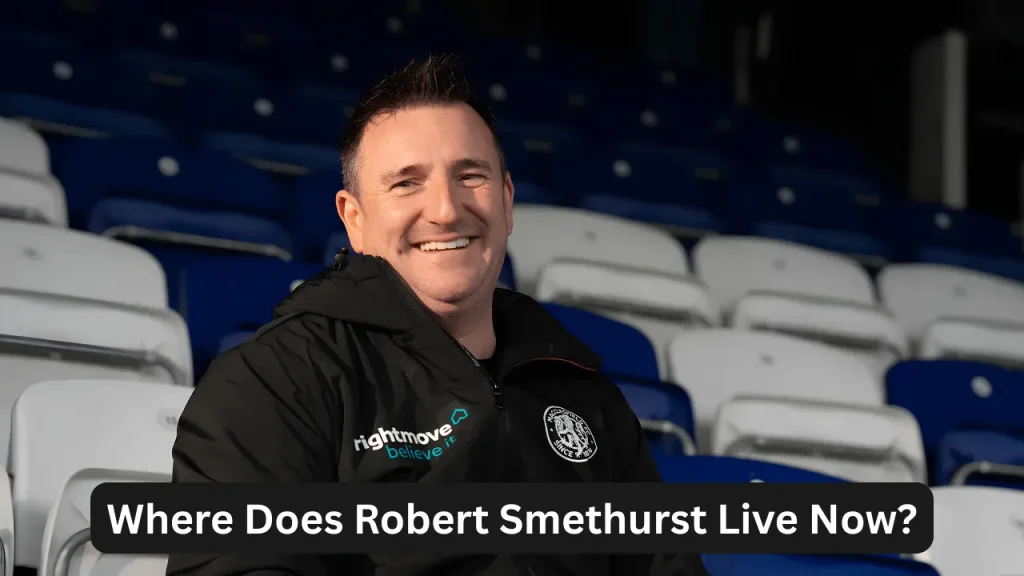 Where Does Robert Smethurst Live Now?