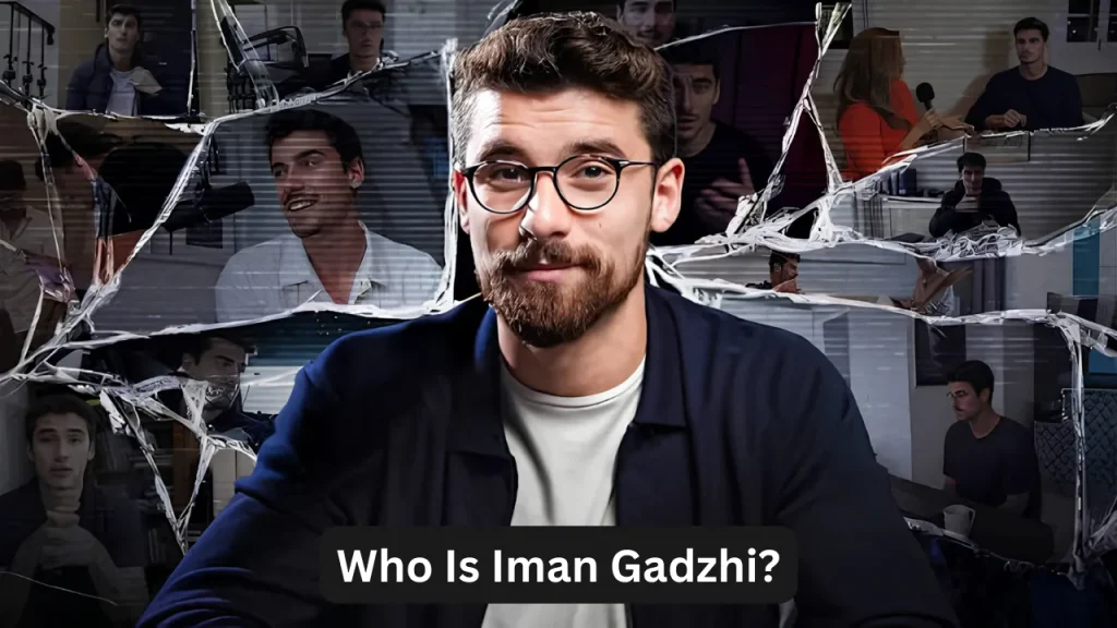 Who Is Iman Gadzhi?