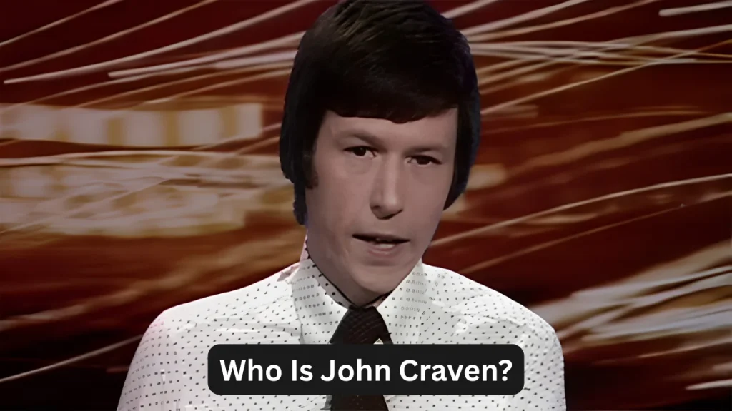 Who Is John Craven?